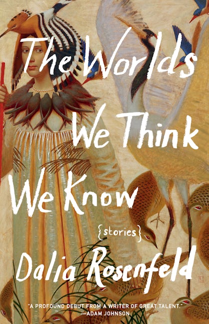 Book cover image for The Worlds We Think We Know ISBN: 9781571311269